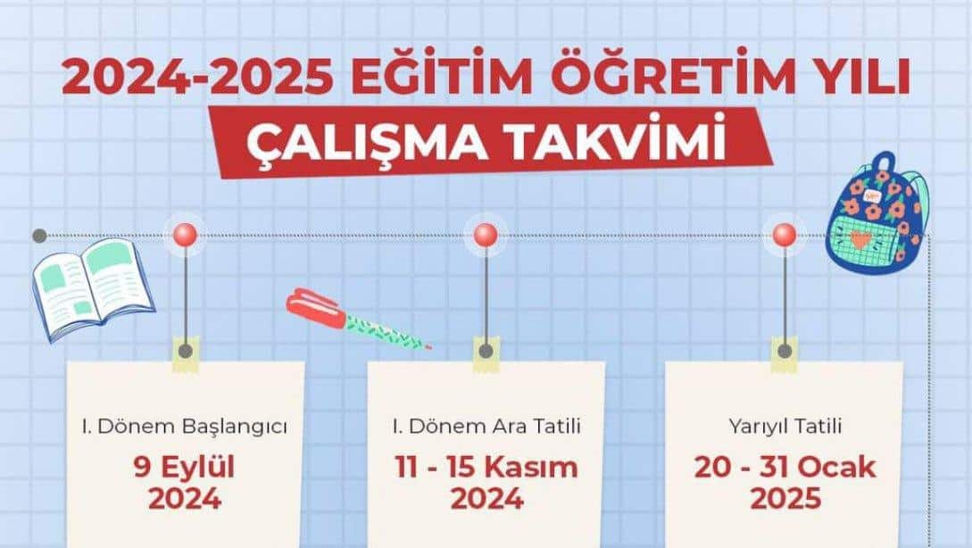 2024 - 2025 Eğitim Öğretim Yılı Takvimi Yayınlandı